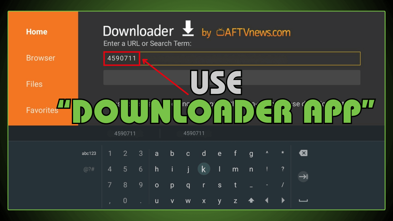 Use Downloader App